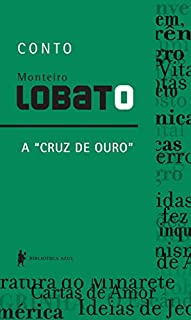 Livro A "Cruz de Ouro" – Conto