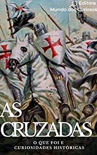 Livro As Cruzadas: O que foi e Curiosidades Históricas