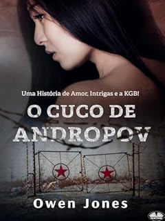 Livro O Cuco De Andropov: Uma História De Amor, Intrigas E A KGB!