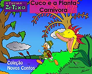 Cuco e a Planta Carnívora: Coleção Novos Contos