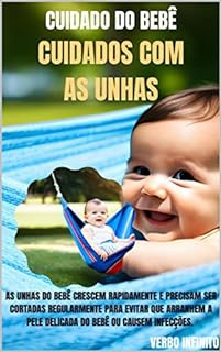 Livro Cuidado do Bebê - Cuidados com as unhas