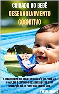 Livro Cuidado do Bebê - Desenvolvimento cognitivo