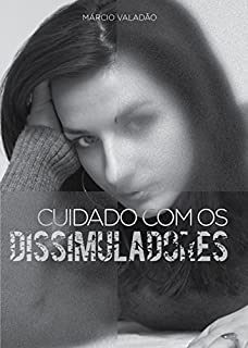 Livro Cuidado com os Dissimuladores (Mensagens Livro 309)
