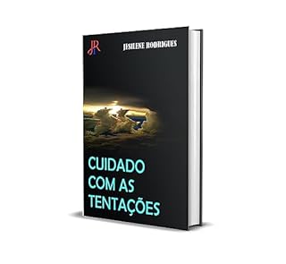 Livro CUIDADO COM AS TENTAÇÕES