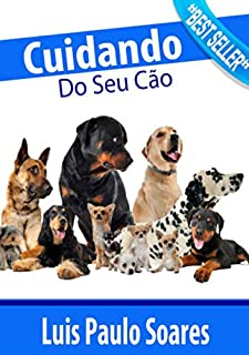 Livro Cuidando Do Seu Cão (Cachorro Livro 2)
