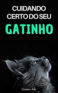 Livro Cuidando certo do Seu Gatinho