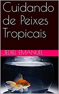 Livro Cuidando de Peixes Tropicais