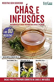 Livro Cuidando da Saúde - 01/01/2022 - Chás e Infusões: Mais de 80 Receitas (EdiCase Publicações)