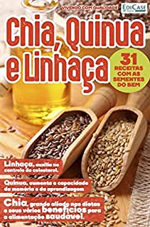 Cuidando da Saúde - 09/08/2021 - Chia, Quinua e Linhaça (EdiCase Publicações)