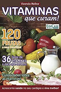 Cuidando da Saúde - 24/05/2021 - Vitaminas que curam!