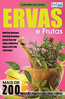 Cuidando da Saúde Ed. 13 - Ervas e Frutas