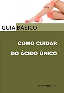 Livro Como cuidar do ácido úrico