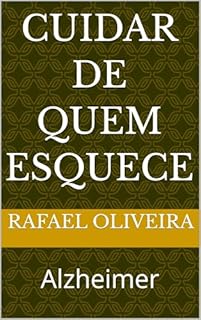 Livro Cuidar de quem esquece: Alzheimer