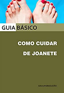 Livro Como cuidar de joanete