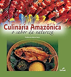 Livro Culinária amazônica: o sabor da natureza