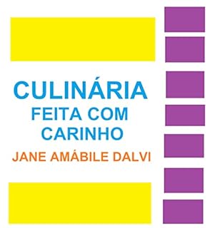 Livro CULINÁRIA FEITA COM CARINHO