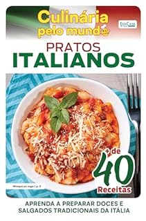 Culinária Pelo Mundo Ed. 18 - Pratos Italianos (EdiCase Digital)