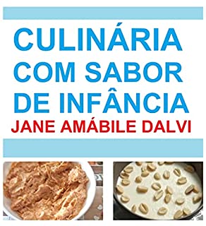 CULINÁRIA COM SABOR DE INFÂNCIA