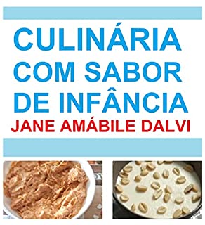 Livro CULINÁRIA COM SABOR DE INFÂNCIA