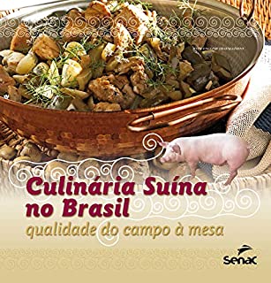Livro Culinária suína no Brasil: qualidade do campo à mesa