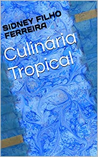 Livro Culinária Tropical