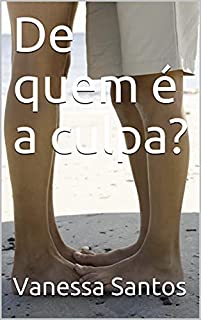 Livro De quem é a culpa?