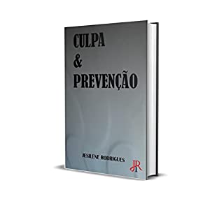 Livro CULPA & PREVENÇÃO