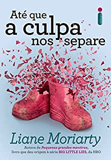 Livro Até que a culpa nos separe