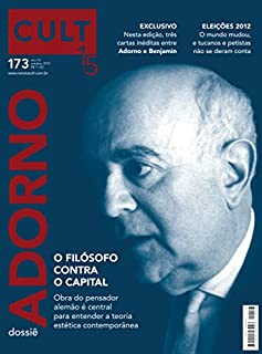 Livro Cult #173 – Adorno, o filósofo contra o capital