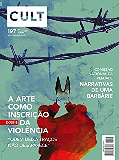 Livro Cult #197 – A arte como inscrição da violência