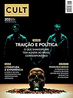 Livro Cult #203 – Traição e política: O que Shakespeare tem a dizer ao Brasil contemporâneo