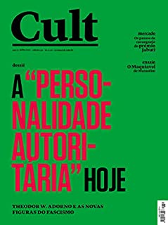 Livro Cult #259 – A personalidade autoritária hoje