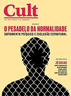 Livro Cult #292 – O pesadelo da normalidade