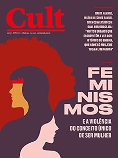 Livro Cult #294 – Feminismos e a violência do conceito único de ser mulher
