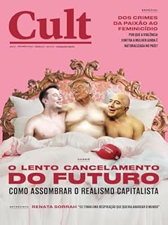 Livro Cult #312 – O lento cancelamento do futuro