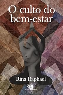 O culto do bem-estar