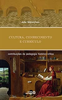 Livro Cultura, conhecimento e currículo