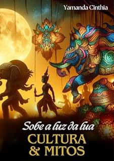 Livro Cultura e Mitos (Sob a luz da lua Livro 1)