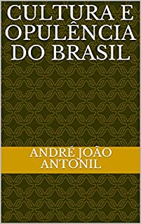 Cultura e Opulência do Brasil