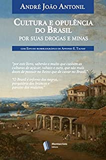 Livro Cultura e opulência do Brasil por suas drogas e minas