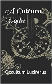 Livro A CULTURA VODU - Voodoo - Hoodoo