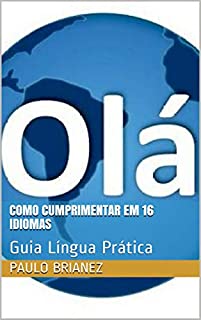 Livro Como cumprimentar em 16 idiomas: Guia Língua Prática