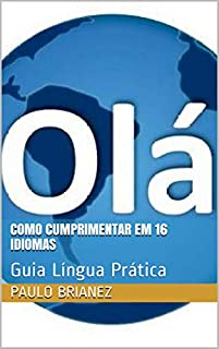 Livro Como cumprimentar em 16 idiomas: Guia Língua Prática