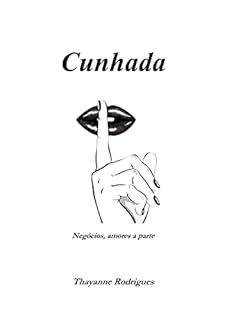 Livro Cunhada: (Negocios, amores a parte)
