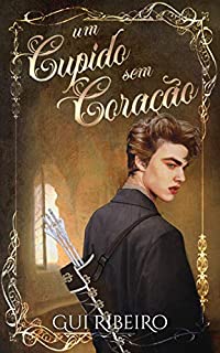 Livro Um cupido sem coração