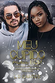 Livro Meu cupido (mau) bom (Duologia Meu cupido Vol.2)