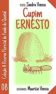 Livro Cupim Ernesto: A reserva Florestal do fundo do quintal