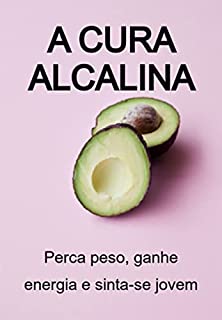 Livro A Cura Alcalina