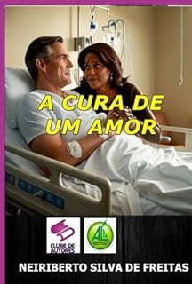 Livro A Cura De Um Amor