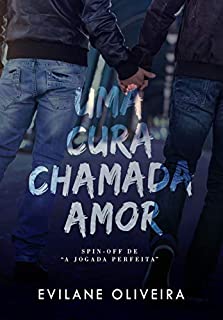 Livro Uma Cura Chamada Amor : um romance BL